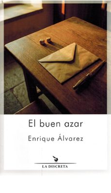 el buen azar-enrique alvarez-9788418130281