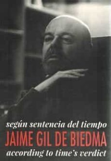 jaime gil de biedma. segun sentencia del tiempo / according to time s verdict-9788418210181