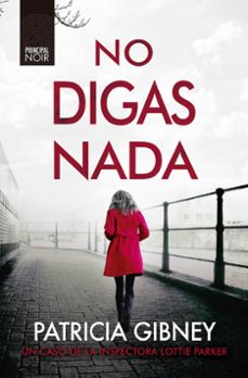 no digas nada (serie lottie parker 5)-9788418216381