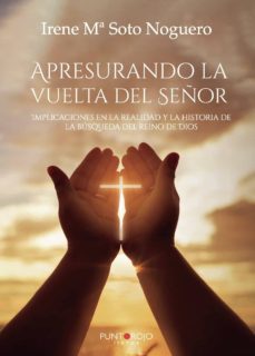 apresurando la vuelta del señor (ebook)-9788418221781