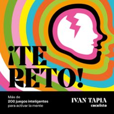 ¡te reto! mas de 200 juegos inteligentes para activar la mente-9788418260681