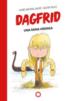dagfrid 1: una nena vikinga-9788418304781