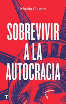 sobrevivir a la autocracia-masha gessen-9788418428081