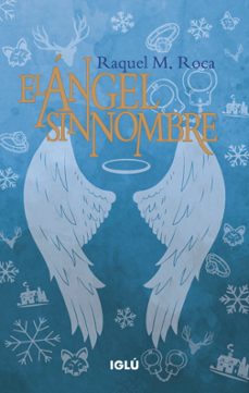 el ángel sin nombre-raquel m. roca-9788418488481
