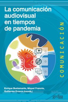 la comunicacion audiovisual en tiempos de pandemia-9788418525681
