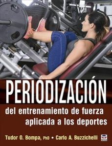 periodizacion del entrenamiento de fuerza aplicado a los deportes-9788418655081