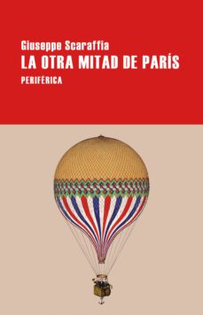 la otra mitad de parís (ebook)-giuseppe scaraffia-9788418838781