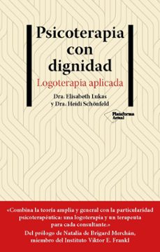 psicoterapia con dignidad-elisabeth lukas-heidi schonfeld-9788418927881