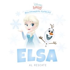 disney baby. elsa al rescate: mis primeros cuentos-9788418939181