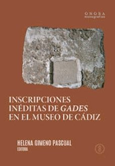 inscripciones ineditas de gades en el museo de cadiz-9788418984181