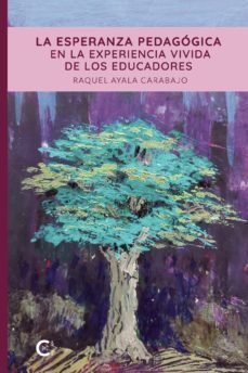 la esperanza pedagogica en la experiencia vivida de los educadores (ebook)-9788419039781