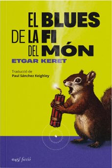 el blues de la fi del mon-etgar keret-9788419059581