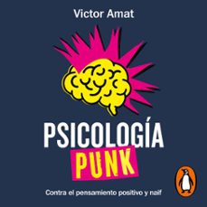 psicologia punk (audiolibro)-victor amat-9788419248381