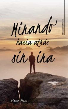 mirando hacia atrás sin ira-victor ham-9788419267481