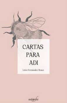 CARTAS PARA ADI | LEIRE FERNANDEZ BRAVO | Segunda mano | EDITORIAL ...