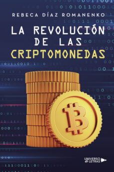 la revolucion de las criptomonedas-rebeca diaz romanenko-9788419389381