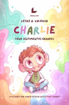 charlie tiene sentimientos grandes (ebook)-9788419435781