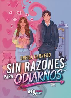 sin razones para odiarnos-sheila carnero-9788419467881