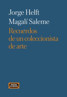 recuerdos de un coleccionista de arte (ebook)-jorge helft-magalí saleme-9788419596581