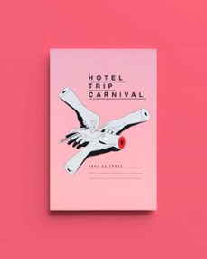 hotel trip carnival (ebook)-peru saizprez-9788419753281