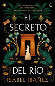 el secreto del rio (ebook)-isabel ibañez-9788419936981