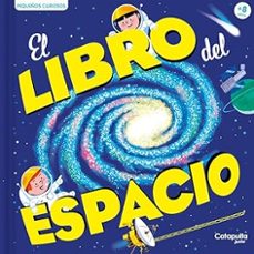 pequeños curiosos: el libro del espacio-9788419987181