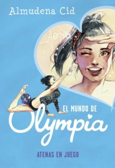 el mundo de olympia 5 - atenas en juego (ebook)-almudena cid-9788420452081