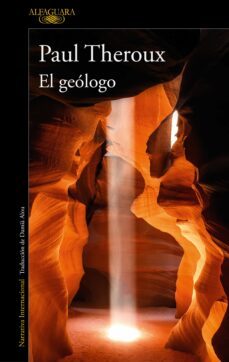 el geólogo (ebook)-paul theroux-9788420469881