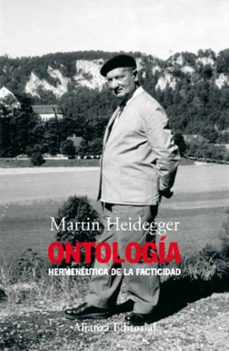 ontologia: hermeneutica de la facticidad-martin heidegger-9788420682181