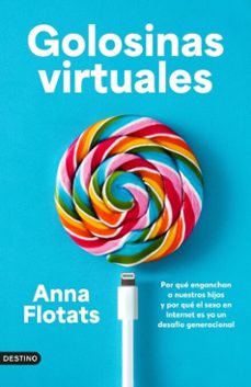 golosinas virtuales (ebook)-anna flotats-9788423369881