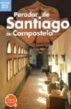 parador de santiago de compostela (ed. bilingue español-ingles)-9788424105181