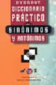 diccionario practico de sinonimos y antonimos-9788424115081