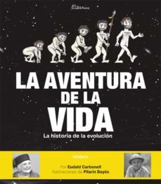 la aventura de la vida: la historia de la evolucion humana-eudald carbonell-9788424656881