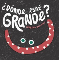 ¿donde esta grande? : sin palabras (los contrarios)-9788424665081