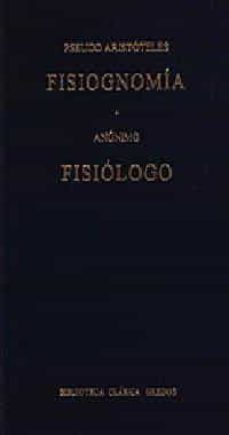 fisiognomia (pseudo aristoteles); fisiologo (anonimo)-9788424922481