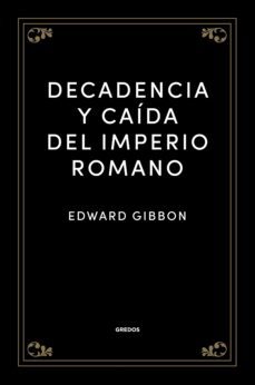 decadencia y caida del imperio romano (ebook)-edward gibbon-9788424998981