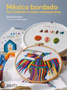 mexico bordado: de la tradicion al punto contemporaneo-9788425229381