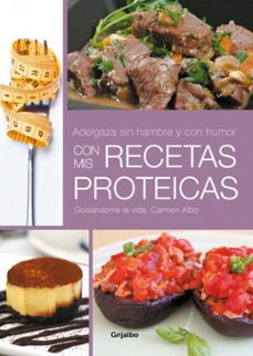 ¿adelgaza sin hambre y con humor! con mis recetas proteicas-9788425349881