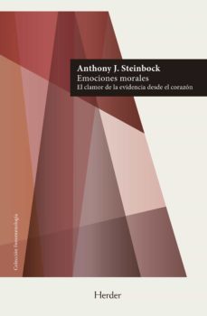 emociones morales-anthony j. steinbock-9788425448881