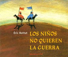 los niños no quieren la guerra-9788426131881