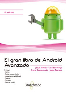 el gran libro de android avanzado (ebook)-jesus tomás gironés-gonzalo puga-david santamaría-9788426727381