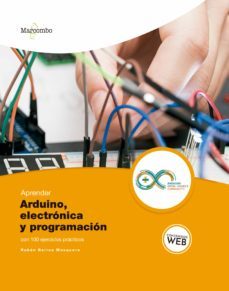 aprender arduino, electronica y programacion con 100 ejercicios practicos (ebook)-9788426729781