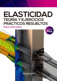 elasticidad. teoría y ejercicios prácticos resueltos (ebook)-pablo lópez morell-9788426735881