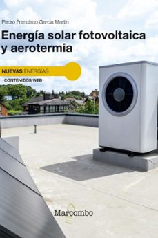 energia solar fotovoltaica y aerotermia (ebook)-pedro francisco garcia martin-9788426740281