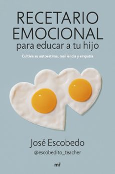 recetario emocional para educar a tu hijo-9788427049581