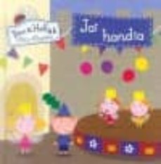 jai handia. ben eta hollyren erreinu txikia-neville astley-mark baker-9788427137981