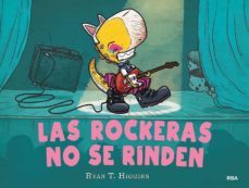 las rockeras no se rinden (los niños no se comen 2) (ebook)-9788427223981