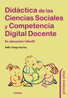didactica de las ciencias sociales y competencia digital docente (ebook)-delfin ortega sanchez-9788427728981