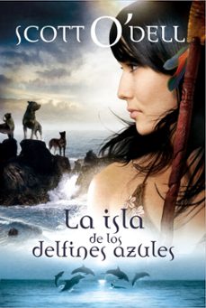 la isla de los delfines azules-9788427900981