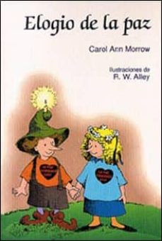 elogio de la paz-carol ann morrow-9788428518581